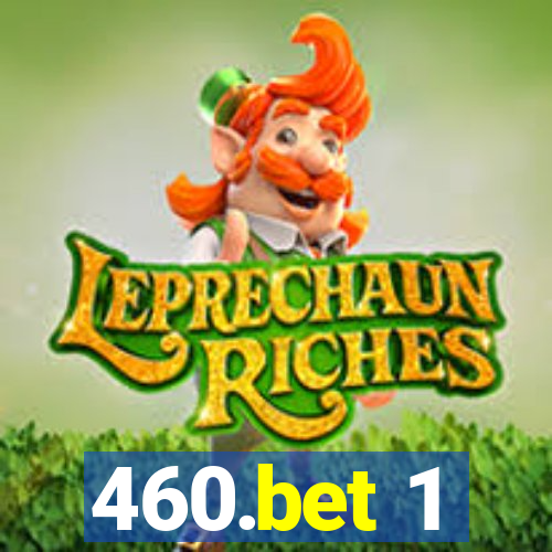 460.bet 1